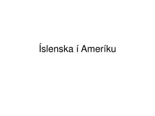 slenska amer ku