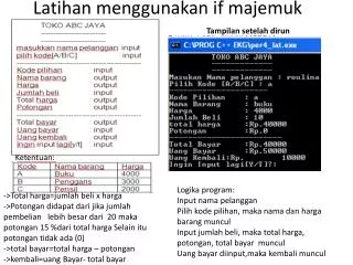 latihan menggunakan if majemuk