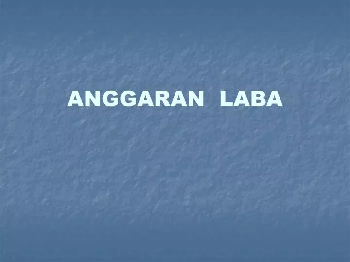 anggaran laba