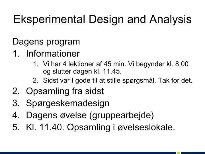 eksperimental design and analysis