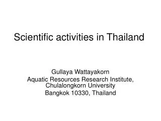 Scientific activities in Thailand