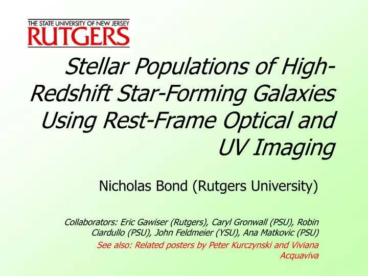 stellar populations of high redshift star forming galaxies using rest frame optical and uv imaging