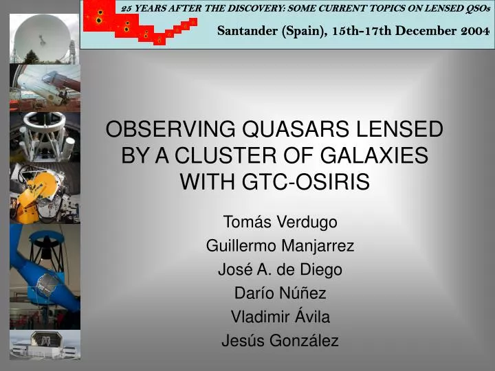 observing quasars lensed by a cluster of galaxies with gtc osiris