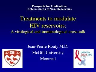 Treatments to modulate HIV reservoirs: A virological and immunological cross-talk