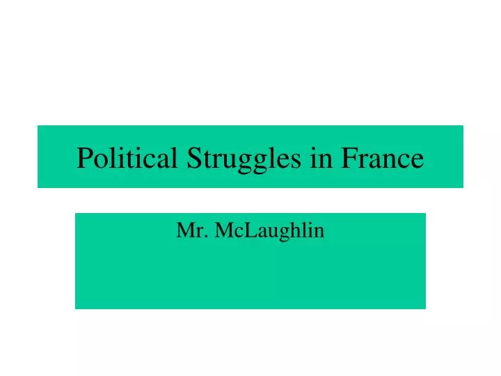 political struggles in france
