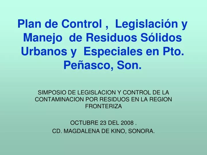 plan de control legislaci n y manejo de residuos s lidos urbanos y especiales en pto pe asco son