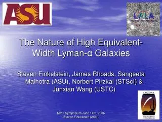 The Nature of High Equivalent-Width Lyman- ? Galaxies