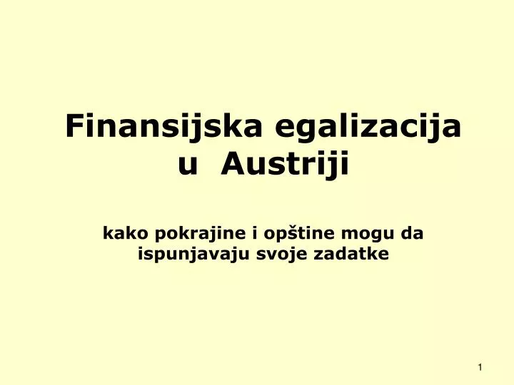 finansijska egalizacija u austriji kako pokrajine i op tine mogu da ispunjavaju svoje zadatke