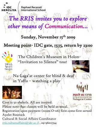 The RRIS invites you to explore other means of Communication …
