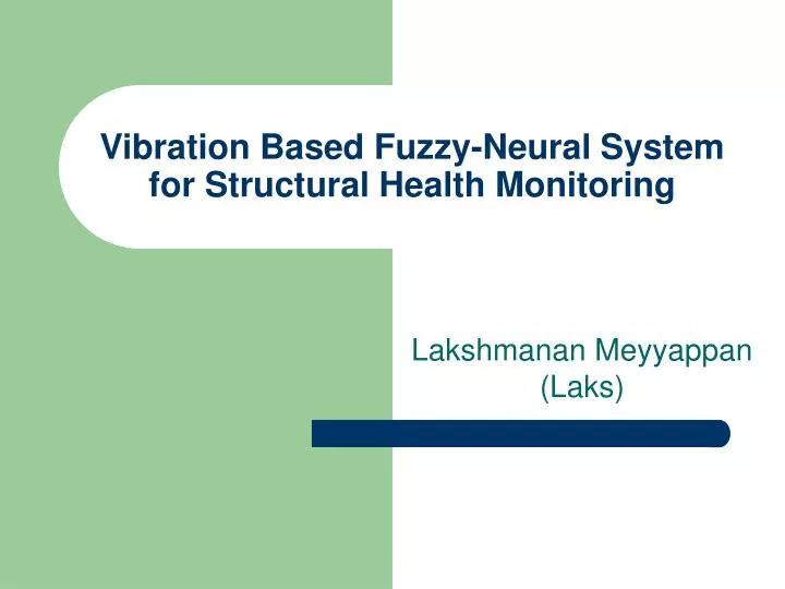 vibration based fuzzy neural system for structural health monitoring