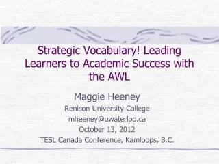Strategic Vocabulary! Leading Learners to Academic Success with the AWL