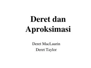 deret dan aproksimasi