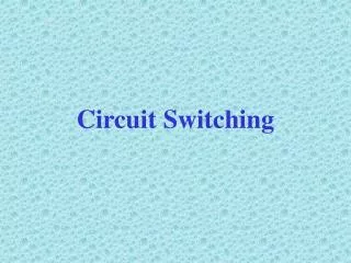 circuit switching