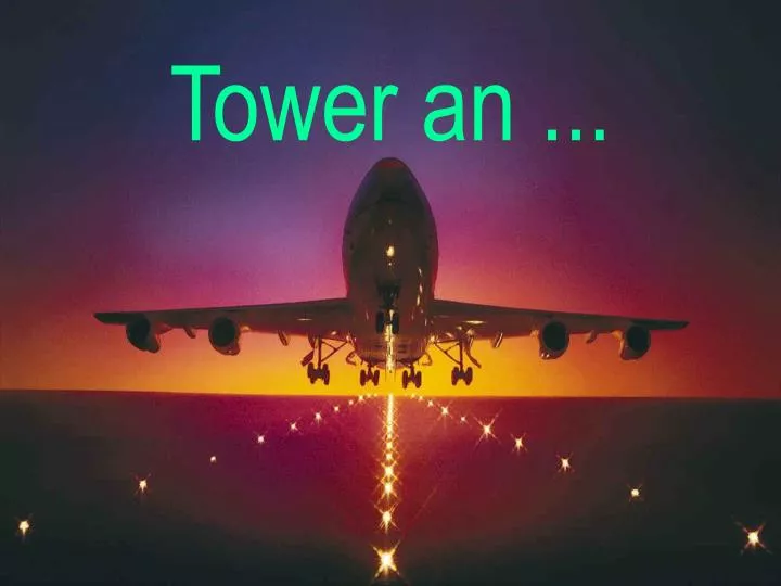tower an