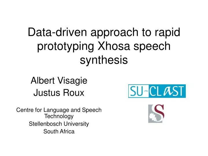 data driven approach to rapid prototyping xhosa speech synthesis