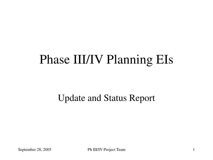 phase iii iv planning eis