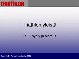triathlon yleist