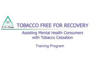 TOBACCO FREE FOR RECOVERY