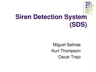 Siren Detection System (SDS)