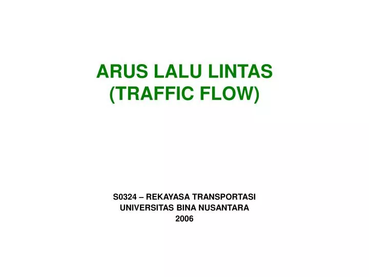 arus lalu lintas traffic flow