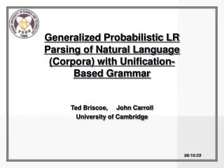 Generalized Probabilistic LR Parsing of Natural Language (Corpora) with Unification-Based Grammar