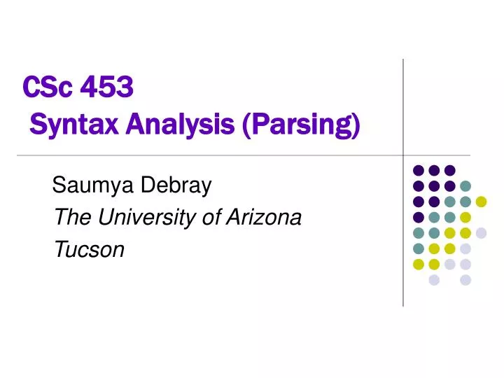 csc 453 syntax analysis parsing