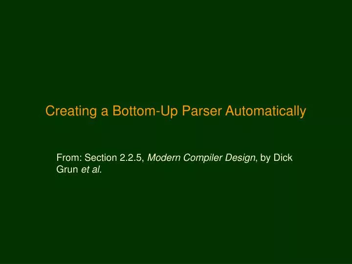 creating a bottom up parser automatically