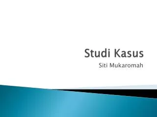 studi kasus
