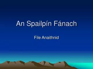 an spailp n f nach