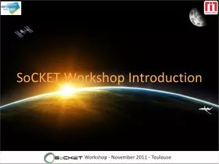 SoCKET Workshop Introduction