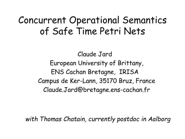 concurrent operational semantics of safe time petri nets