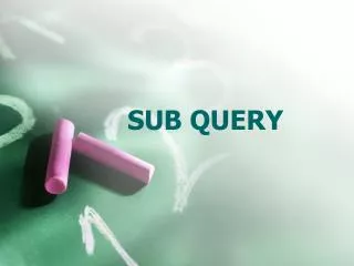 sub query