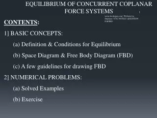 EQUILIBRIUM OF CONCURRENT COPLANAR FORCE SYSTEMS