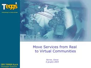 Move Services from Real to Virtual Communities