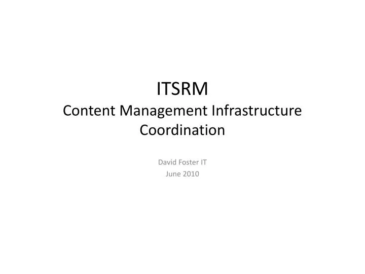 itsrm content management infrastructure coordination