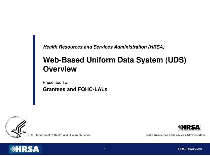 health resources and services administration hrsa web based uniform data system uds overview