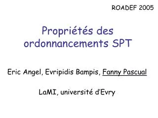propri t s des ordonnancements spt