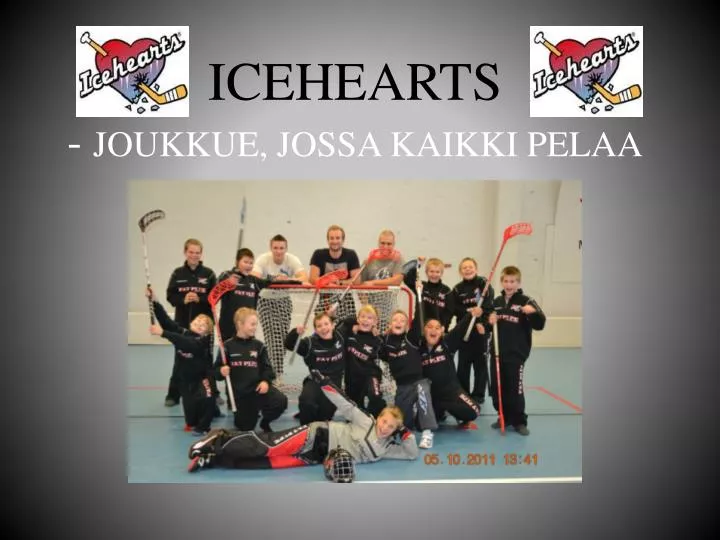 icehearts joukkue jossa kaikki pelaa