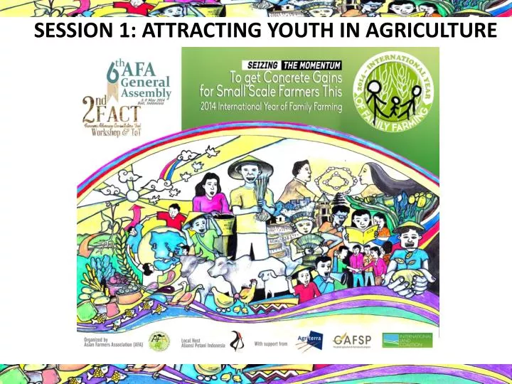 session 1 attracting youth in agriculture