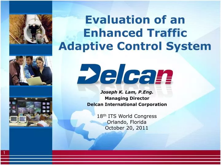 evaluation of an enhanced traffic adaptive control system