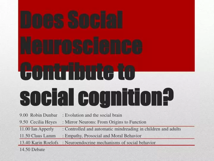 does social neuroscience contribute to social cognition