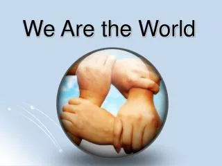 We Are the World