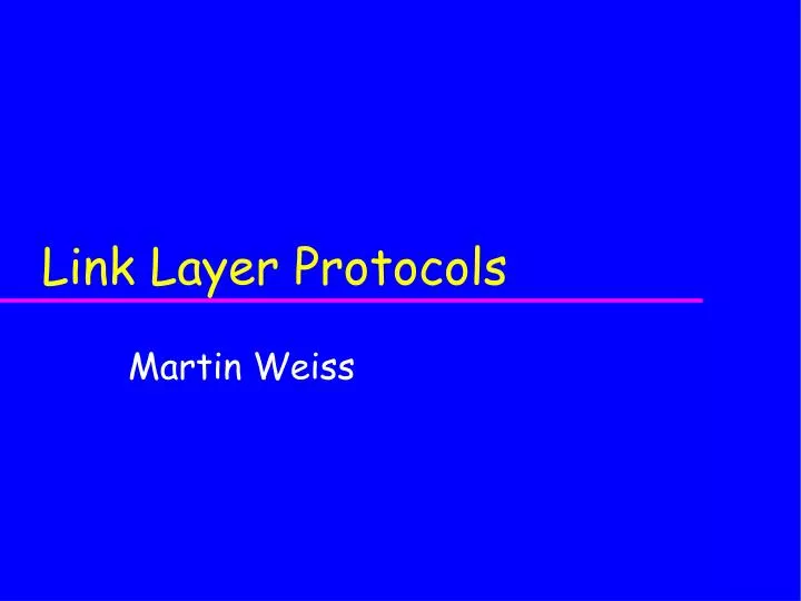 link layer protocols