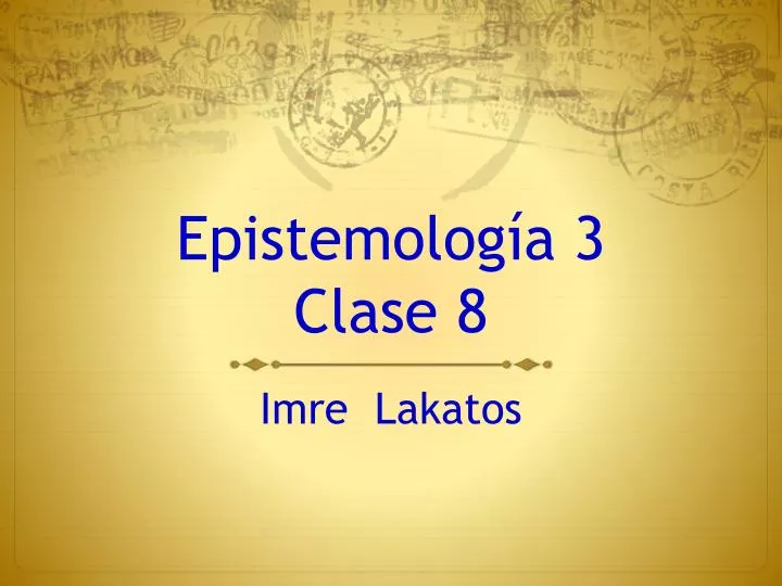 epistemolog a 3 clase 8