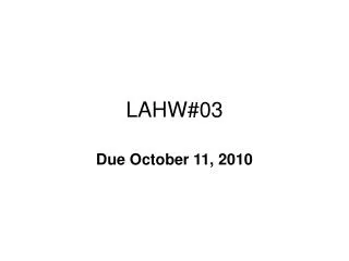 LAHW#03