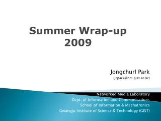 Summer Wrap-up 2009
