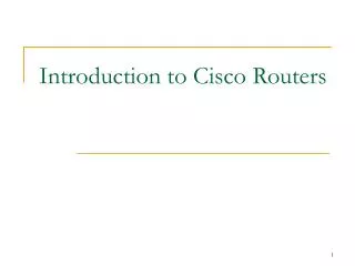 Introduction to Cisco Routers