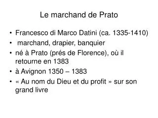le marchand de prato