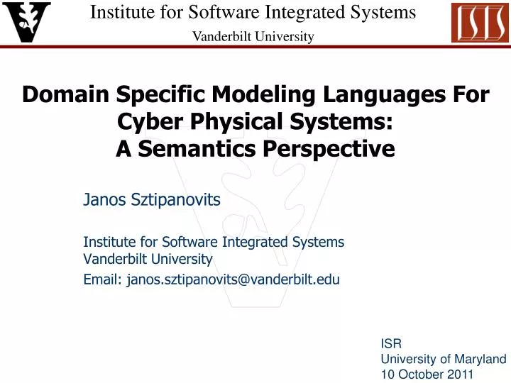 domain specific modeling languages for cyber physical systems a semantics perspective