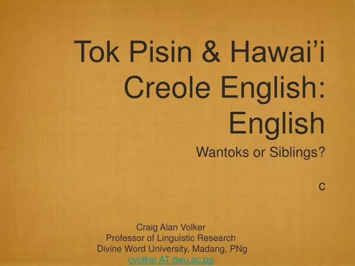 tok pisin hawai i creole english english